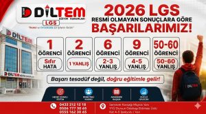 DİLTEM LGS’de Zirveye Ambargo Koydu: İlk Sonuçlar Gurur Verici! 13.06.2026